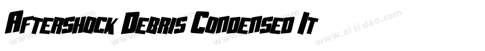 Aftershock Debris Condensed Italic字体转换